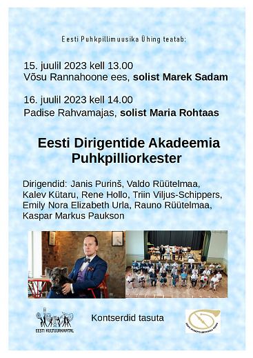 Eesti Dirigentide Akadeemia Puhkpilliorkestri kontserdid Võsul ja Padisel