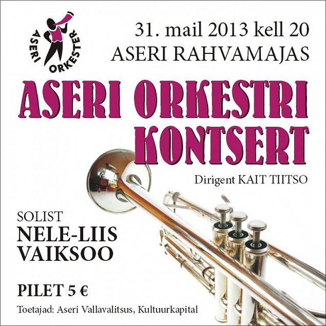 Aseri Orkestri kontsert 31. mail