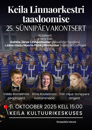 Keila Linnaorkestri taasloomise 25. snnipevakontsert