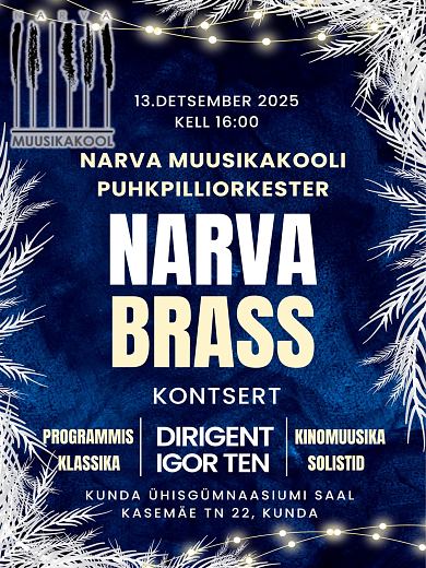 Narva Muusikakooli Puhkpilliorkester Narva Brassi kontsert 