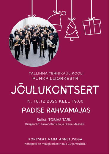 Tallinna Tehnika�likooli puhkpilliorkestri j�ulukontsert